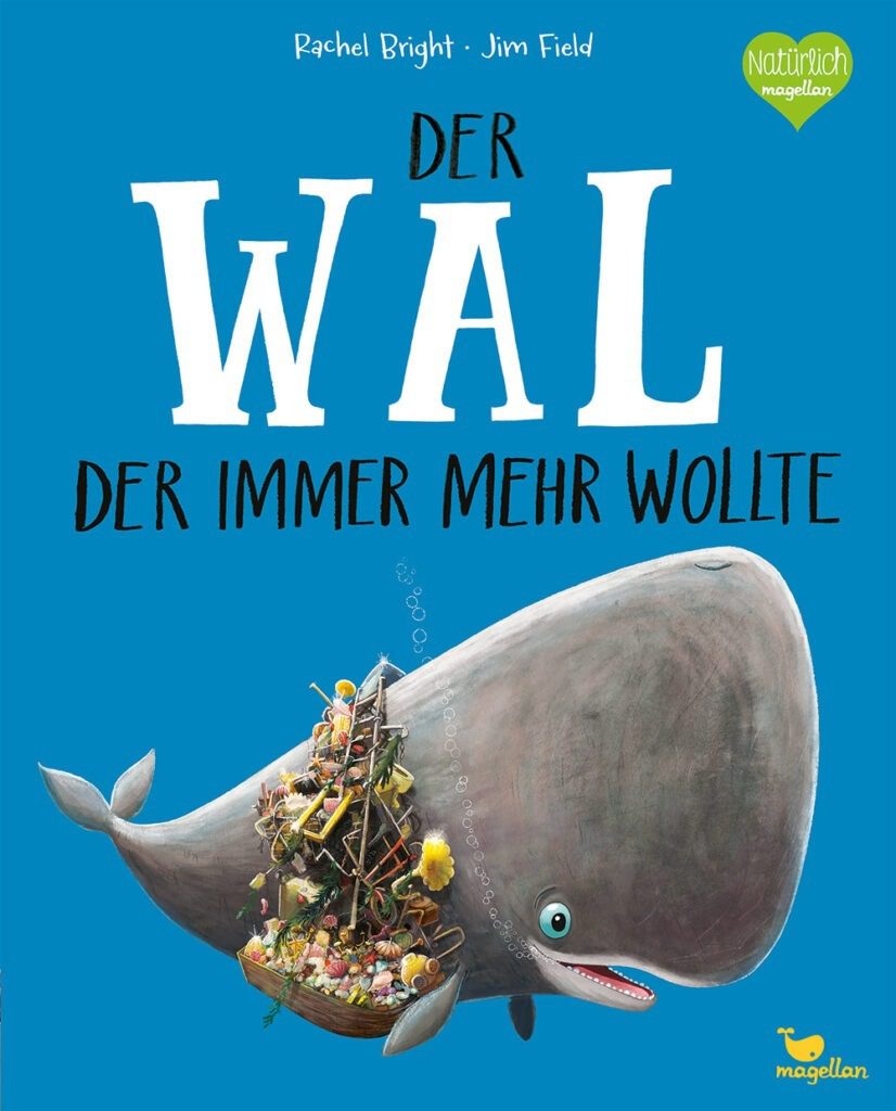Kinderbuch ab 3 Jahren - Der Wal der immer mehr wollte - Cover - Kinderbuch über Gier