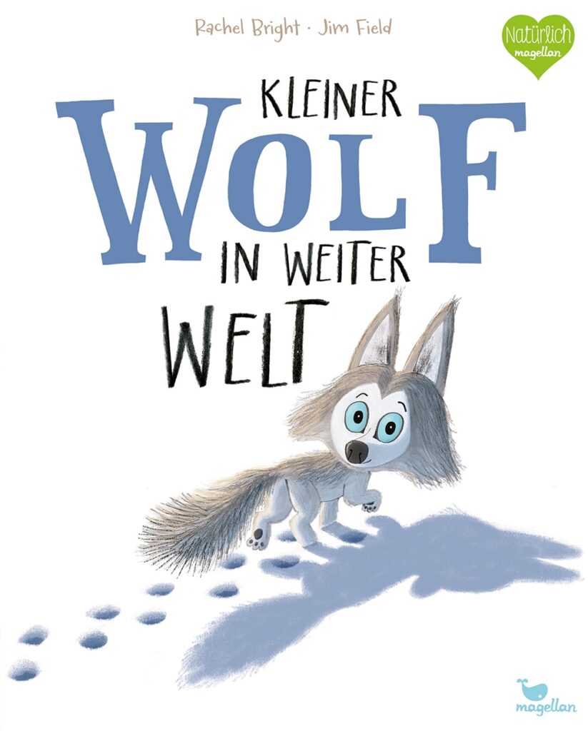 Kinderbuch ab 3 Jahren - Kleiner Wolf in weiter Welt - Cover - Kinderbuch über Familie und Freundschaft