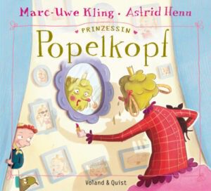Kinderbuch ab 4 Jahren - Prinzessin Popelkopf von Marc-Uwe Kling - Cover - Witziges Kinderbuch