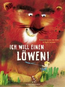 Ich will einen Löwen - Kinderbuch ab 3 Jahre - Cover